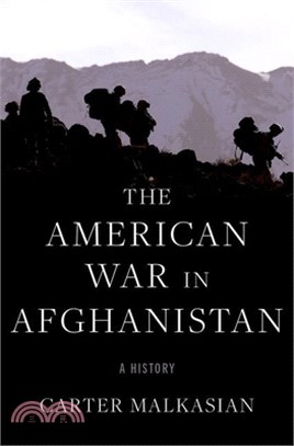 The American War in Afghanistan: A History