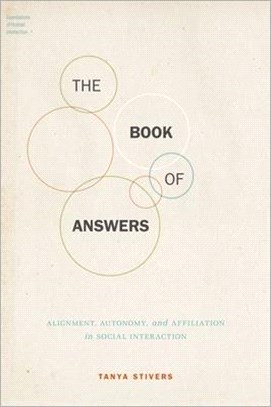The Book of Answers: Alignment, Autonomy, and Affiliation in Social Interaction