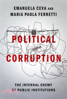 Political Corruption: The Internal Enemy of Public Institutions