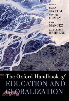 The Oxford Handbook of Education and Globalization