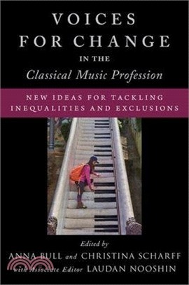 Voices for Change in the Classical Music Profession: New Ideas for Tackling Inequalities and Exclusions