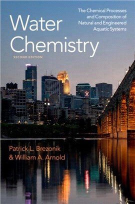 Water Chemistry：The Chemical Processes and Composition of Natural and Engineered Aquatic Systems