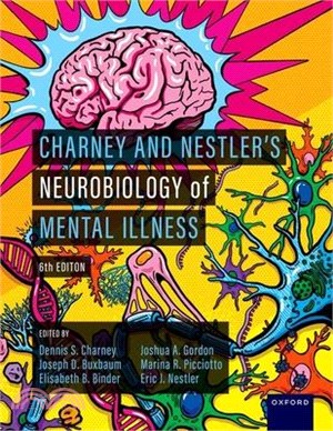 Charney and Nestlers Neurobiology of Mental Illness 6th Edition