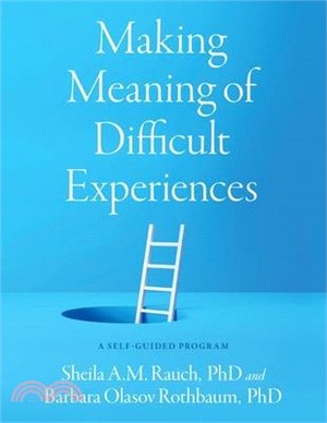 Making Meaning of Difficult Experiences: A Self-Guided Program