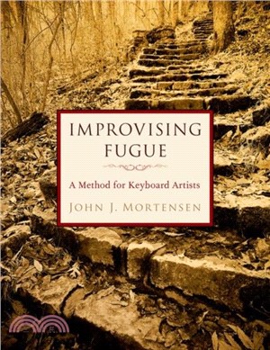 Improvising Fugue：A Method for Keyboard Artists