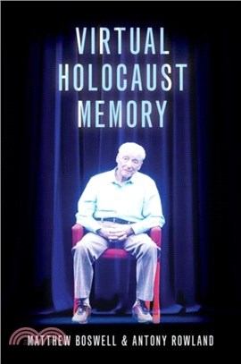 Virtual Holocaust Memory