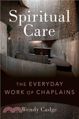 Spiritual Care：The Everyday Work of Chaplains