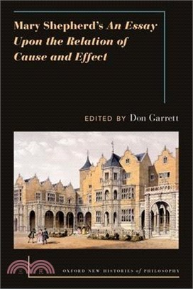 Mary Shepherds an Essay Upon the Relation of Cause and Effect