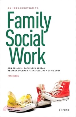 An Introduction to Family Social Work 5th Edition