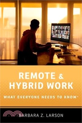 Remote and Hybrid Work: What Everyone Needs to Know(r)