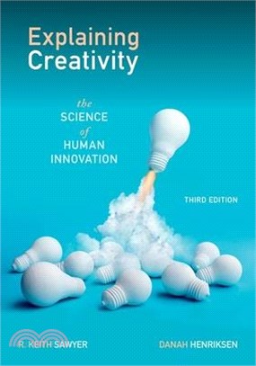 Explaining Creativity 3rd Edition