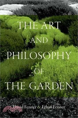 The Art and Philosophy of the Garden