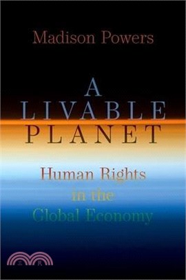 A Livable Planet: Human Rights in the Global Economy