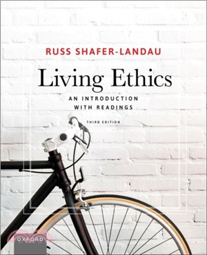 Living Ethics, 3e：An Introduction with Readings