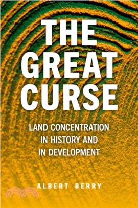 The Great Curse：Land Concentration in History and in Development