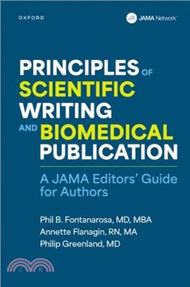 Principles of Scientific Writing and Biomedical Publication：A JAMA Editors Guide for Authors