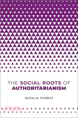 The Social Roots of Authoritarianism