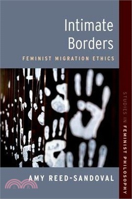 Intimate Borders: Feminist Migration Ethics