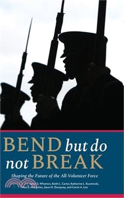Bend But Do Not Break: Shaping the Future of the All-Volunteer Force