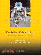 The Indian Public Sphere: Readings in Media History