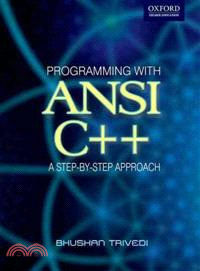 Programming With ANSI C++: A Step-by-step Approach