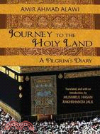 Journey to the Holy Land: A Pilgrim's Diary