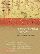 Environmental History: As If Nature Existed