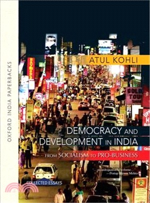 Democracy and Decelopment in India: From Socialism to Pro-Business