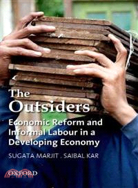 The Outsiders ─ Economic Reform and Informal Labour in a Developing Economy