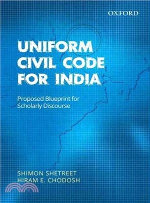 Uniform Civil Code for India ─ Proposed Blueprint for Scholarly Discourse