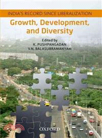 Growth, Development, and Diversity—India's Record Since Liberalization