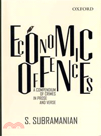 Economic Offences ― A Compendium in Prose and Verse