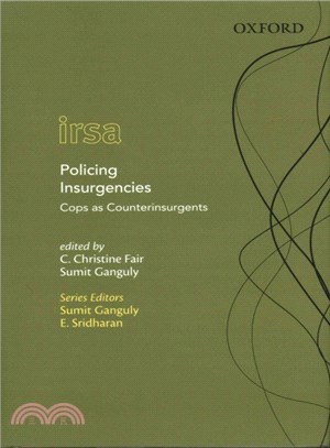 Policing Insurgencies ― Cops As Counterinsurgents