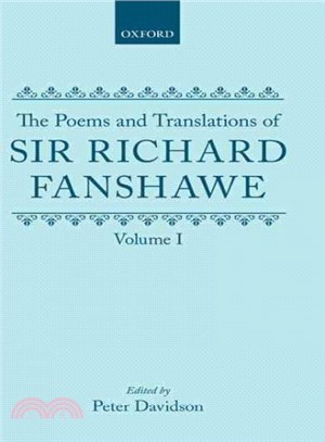 The Poems and Translations of Sir Richard Fanshawe