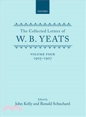 The Collected Letters of W.B. Yeats: 1905-1907