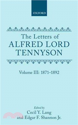 The Letters of Alfred Lord Tennyson ― 1871-1892
