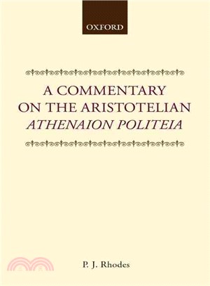 A Commentary on the Aristotelian Athenaion Politeia