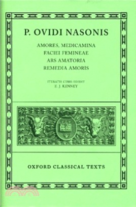 Ovid Amores, Medicamina Faciei Femineae, Ars Amatoria, Remedia Amoris