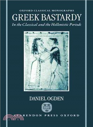 Greek Bastardy in the Classical and Hellenistic Periods