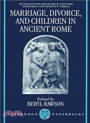 Marriage, Divorce, and Children in Ancient Rome