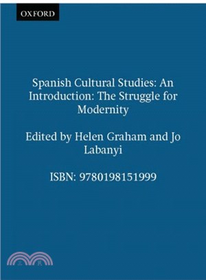 Spanish Cultural Studies ― An Introduction : The Struggle for Modernity