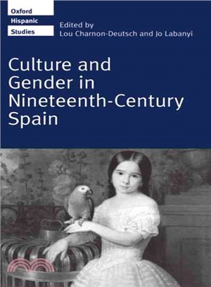 Culture and Gender in Nineteenth-Century Spain