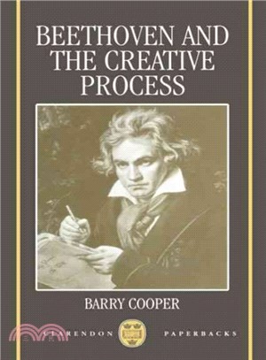 Beethoven and the Creative Process