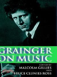 Grainger on Music