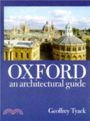 Oxford：An Architectural Guide