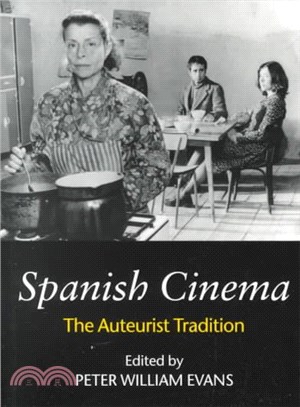 Spanish Cinema ― The Auteurist Tradition