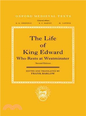 The Life of King Edward Who Rests at Westminster