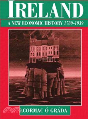 Ireland ― A New Economic History, 1780-1939