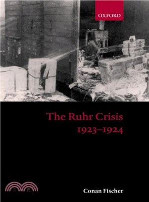 The Ruhr Crisis, 1923-1924