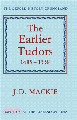 The earlier Tudors, 1485-155...